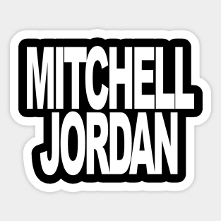 MITCHELL JORDAN Sticker